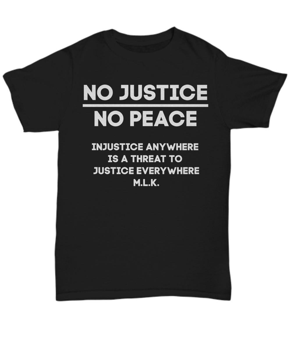 No Justice No Peace Equality Civil Rights Graphic tee