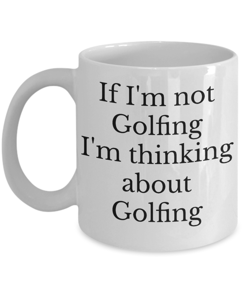 Golfers mug thinking about golfing coffee tea cup ceramic gift dads father's day grandpa birthday
