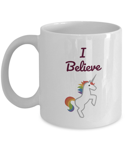 I Believe/Unicorn Novelty Coffee Mug/Fun Mug/Custom Printed/Fantasy Coffee Cup