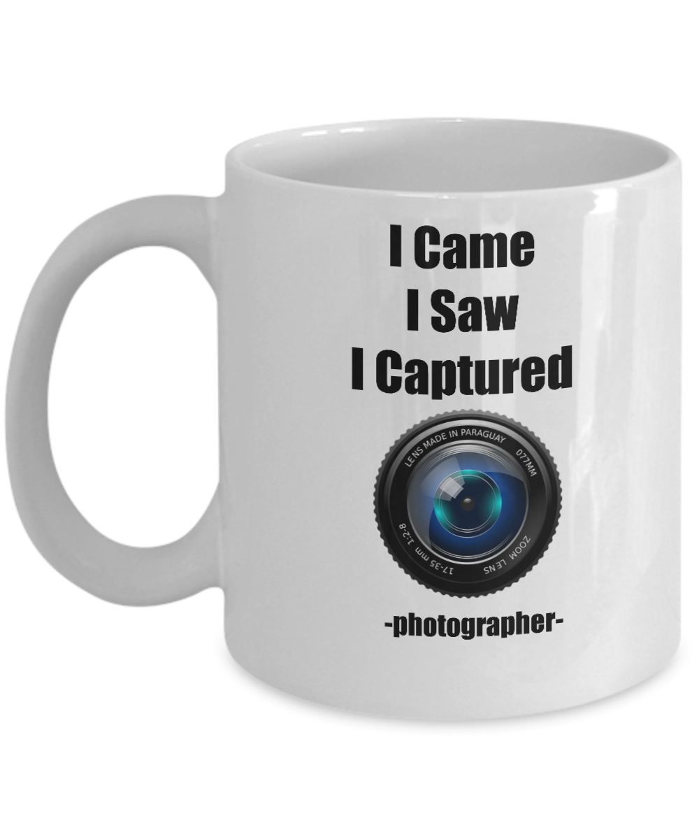 I Came I Saw I Captured/Photographer Novelty Coffee Mug/Custom Printed Coffee Cup/Funny Mug