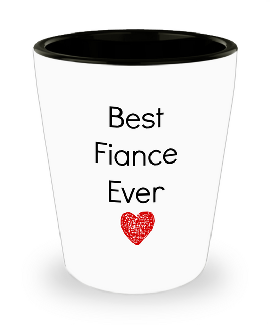 Best fiance ever- shot glass- bride or groom to be-bridal or groom shower gift- ceramic-cool