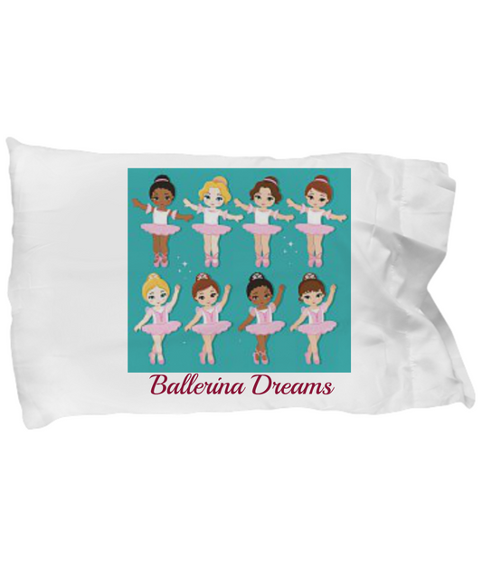Girls Custom Pillowcase Cover-Ballerina Dreams-Room Decor Fun Dancer Birthday Motivational gift Bedding