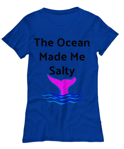 Funny Women Novelty T-Shirt-Mermaid Lover gift for Her Graphic tee The Ocean Made Me Salty