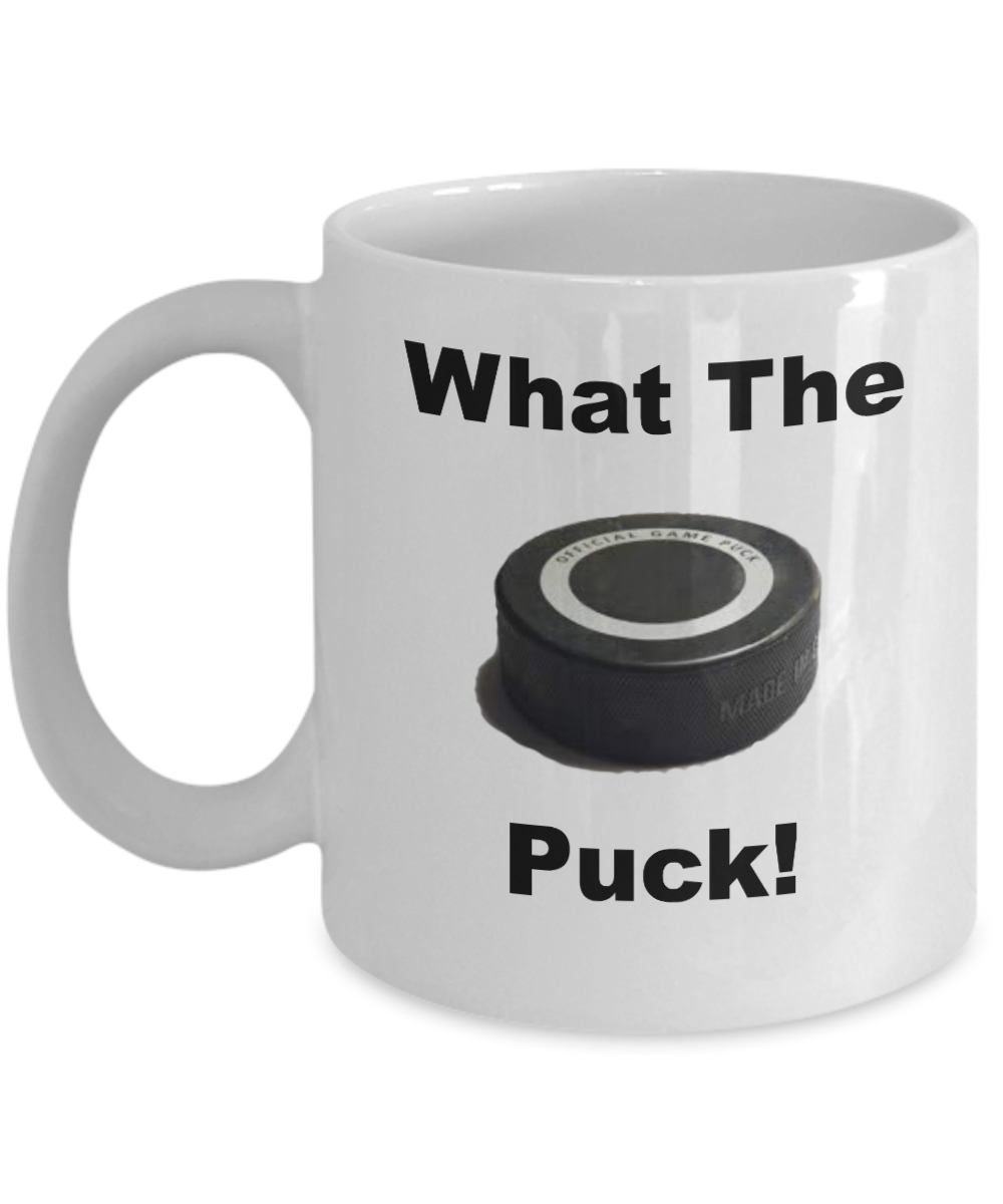 Funny Hockey Mug/What The Puck/Novelty Coffee Cup/Gifts For Hockey Fans Players/Mugs With Sayings