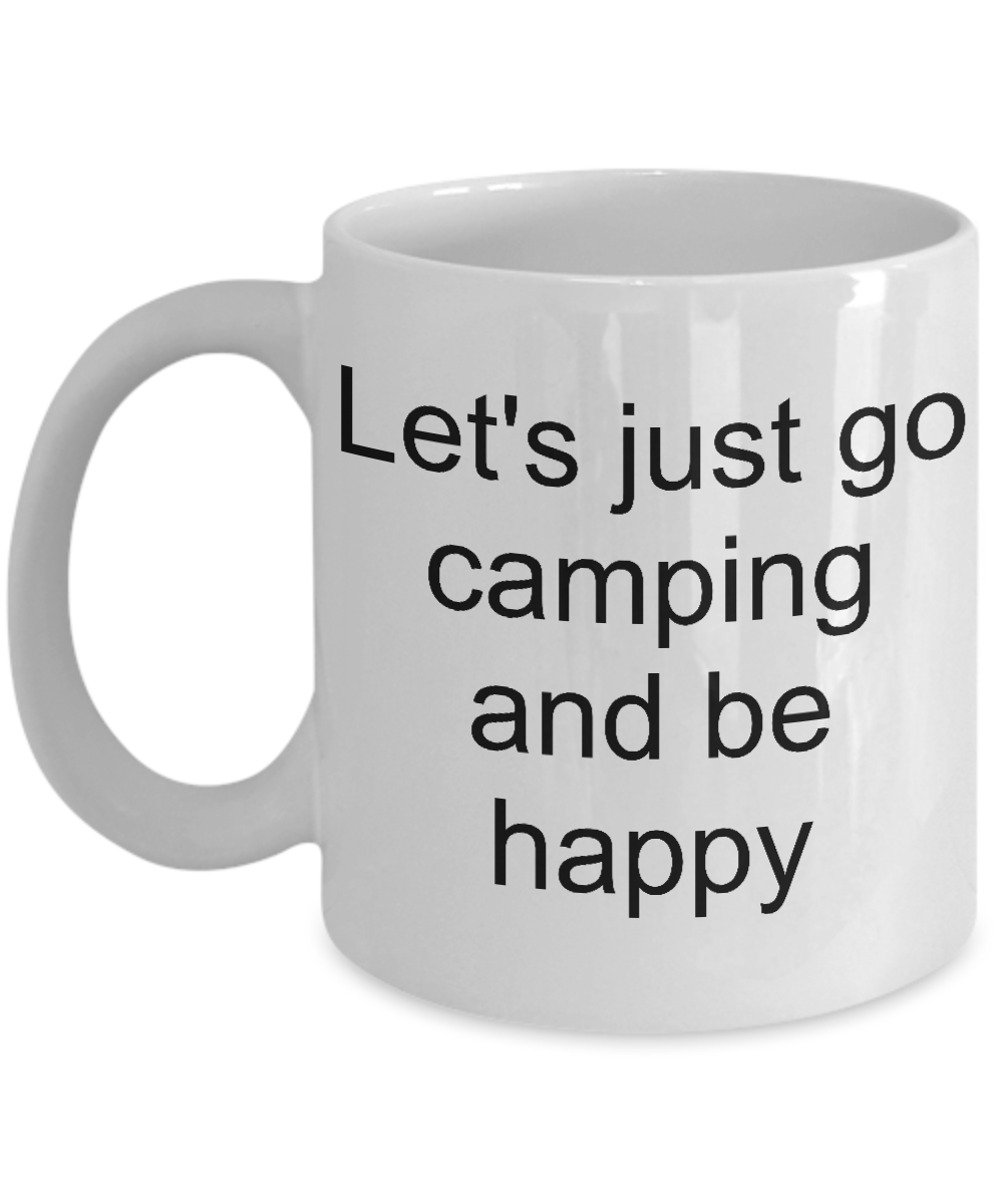 let's just go camping and be happy mug