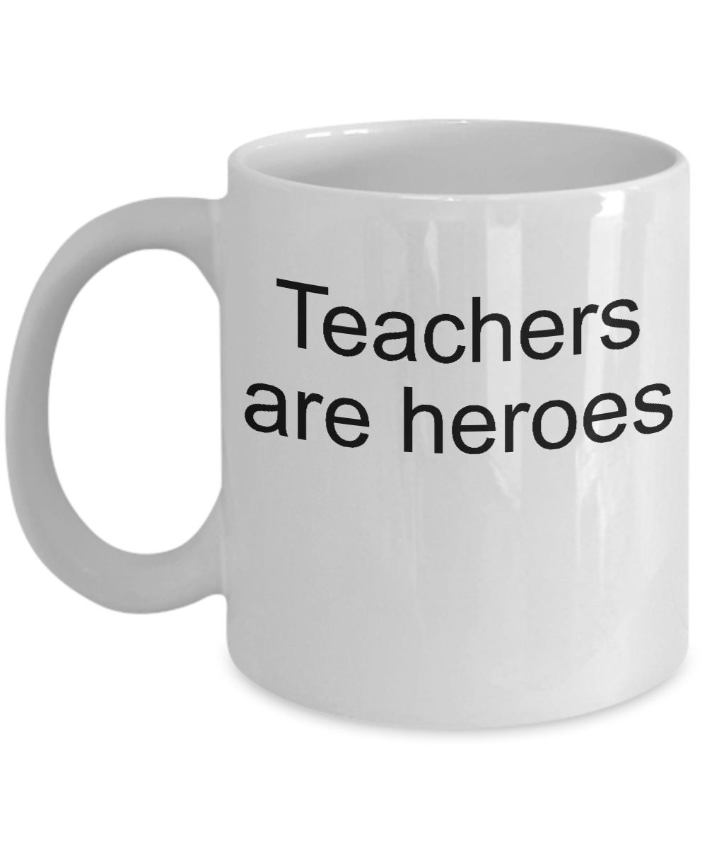 teachers are heroes mug