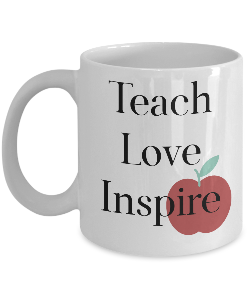 Teachers coffee mug-teach love inspire-tea cup gift appreciation tutors educators
