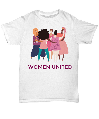 Women united t-shirt, women graphic tee, womens day shirt, novelty shirts with sayings