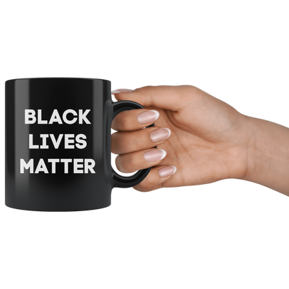 Black Lives Matter Coffee Mug Gift Equal Rights Civil Rights Activist Justice Black America
