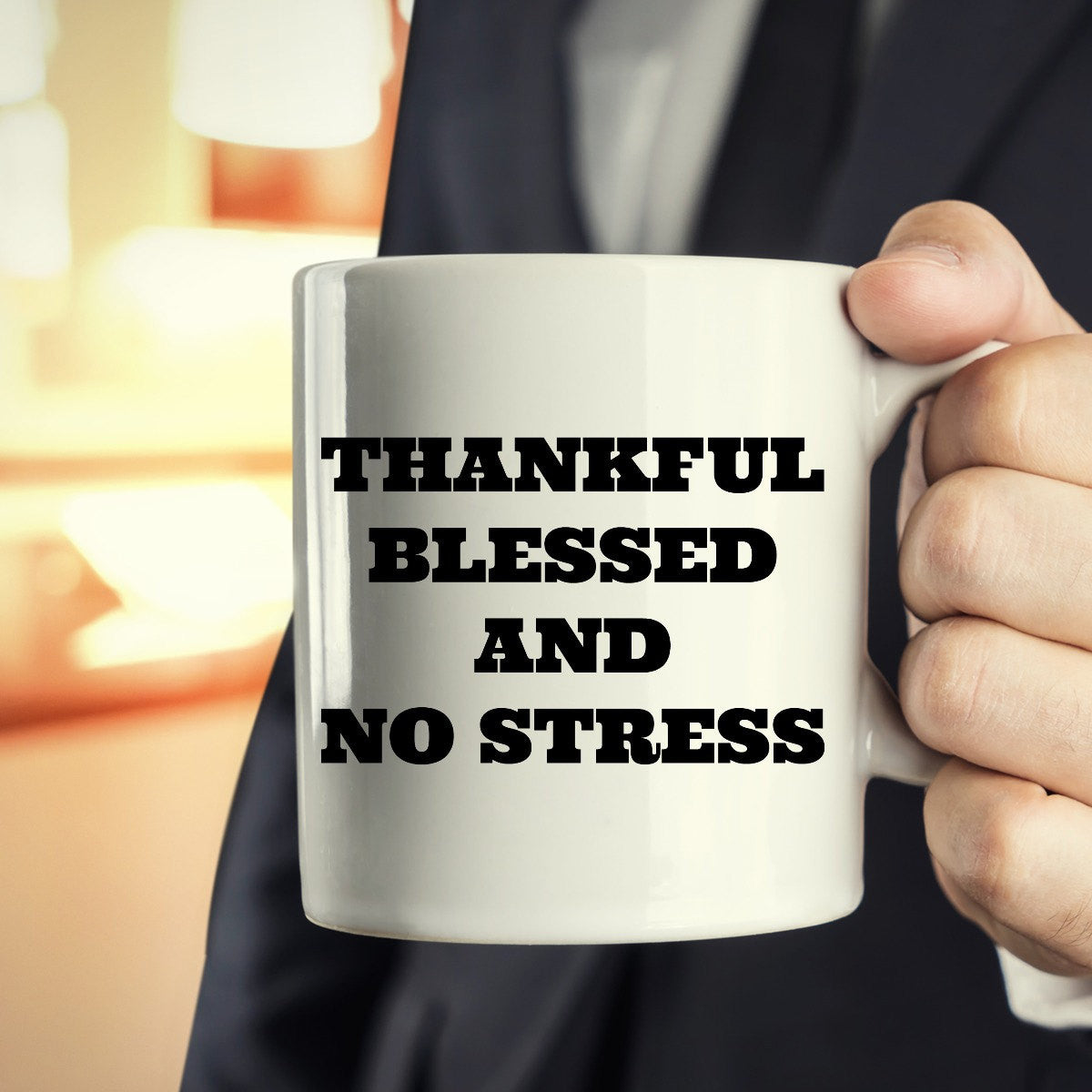 Thankful Blessed And No Stress Custom Novelty Coffee Mug Inspirational Coffee Mug