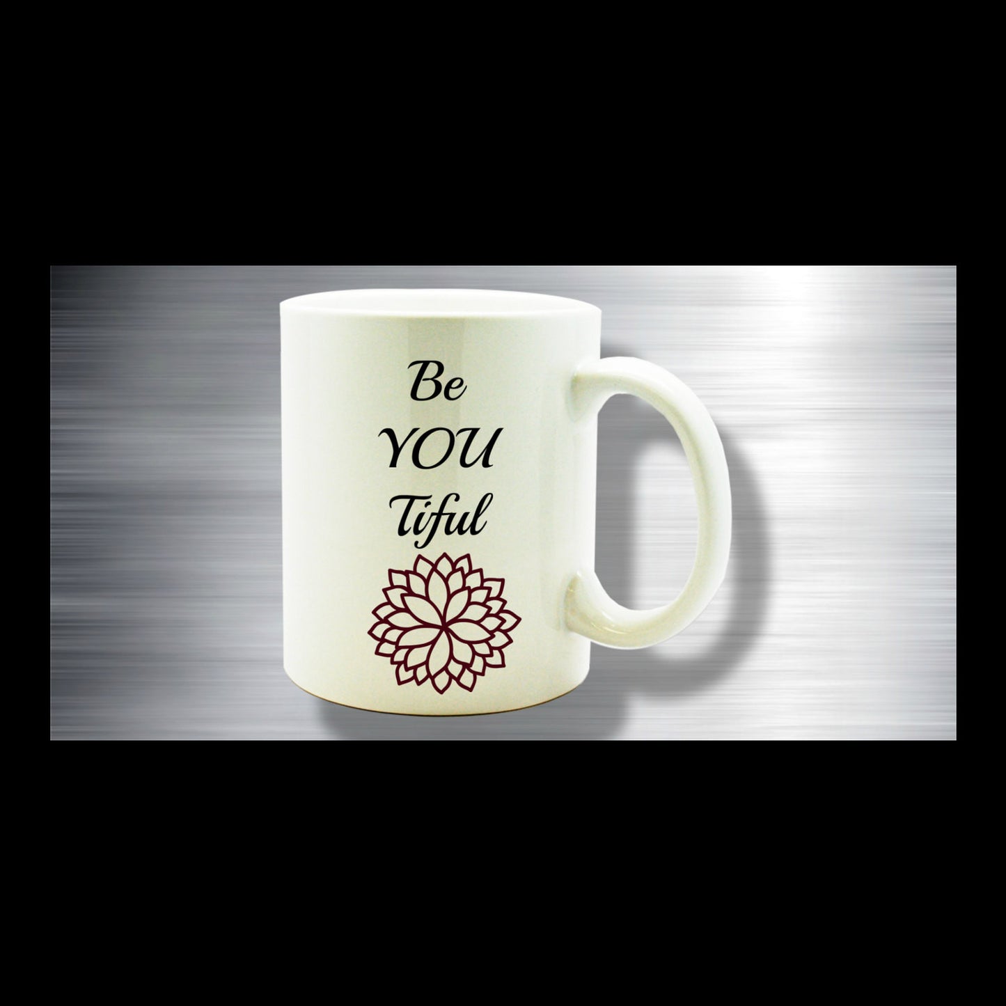 Be You Tiful  Novelty Coffee Mug Custom Printed Design Coffee Cup Mug