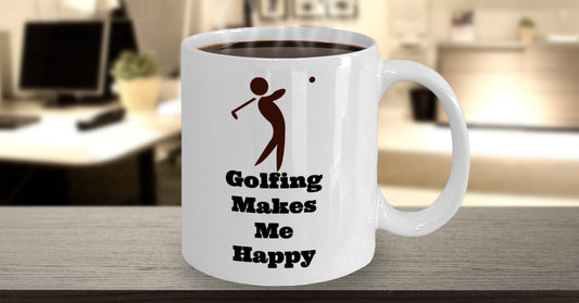 Golfing Makes Me Happy Novelty Coffee Mug Custom Printed Coffee Cup