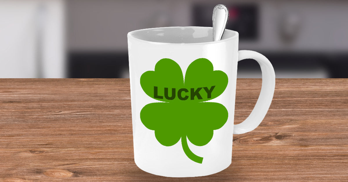 Lucky Four Leaf Clover Irish Novelty Coffee Mug Custom Ceramic Coffee Cup st. Patrick's