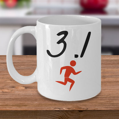 3.1 5K Runners Marathon Custom Coffee Mug Sports Athletes Competition Fun 3.1 Run Training