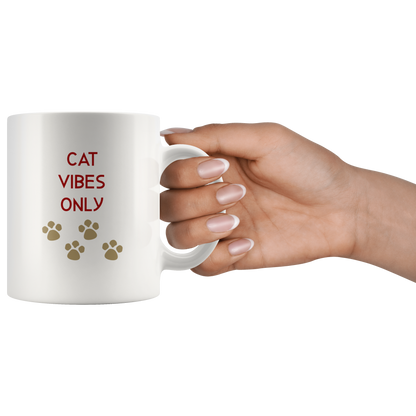 Cat Vibes Only Coffee Mug Cat Gift for Her Him Cat Lover Gift Cat Mug Funny Custom Mug