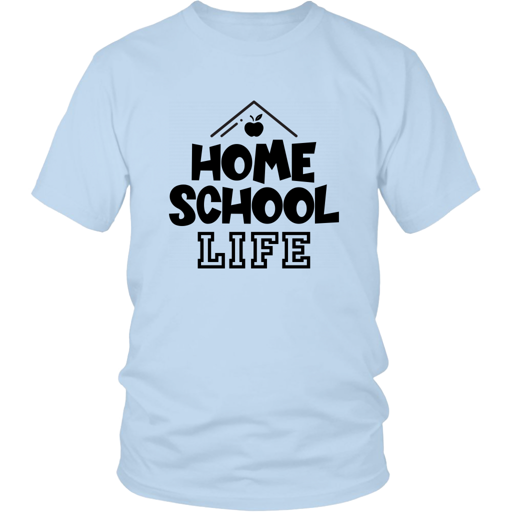 Home School Life Shirt for Parents Mom Dad T-Shirt Funny Graphic Tees