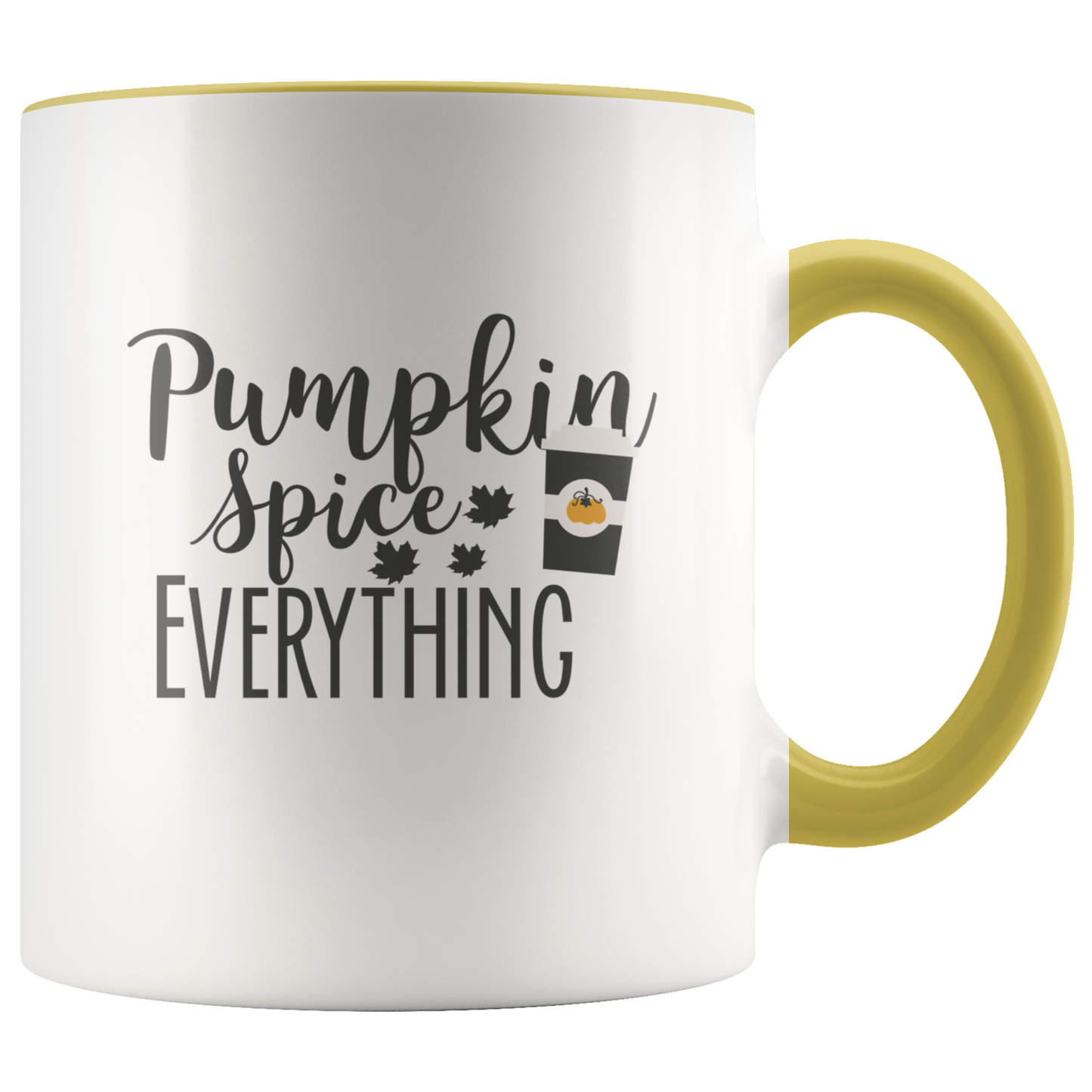 Pumpkin Spice Everything Funny Coffee Mug Fall Mug, Autumn Mug, Coffee Gifts,Thanksgiving