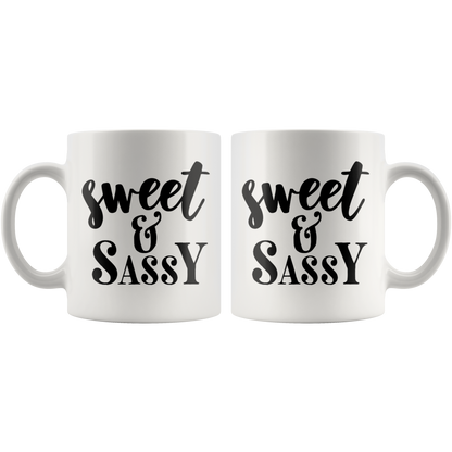 Gift for women Coffee mug Sweet & Sassy custom mug with sayings Birthday gift