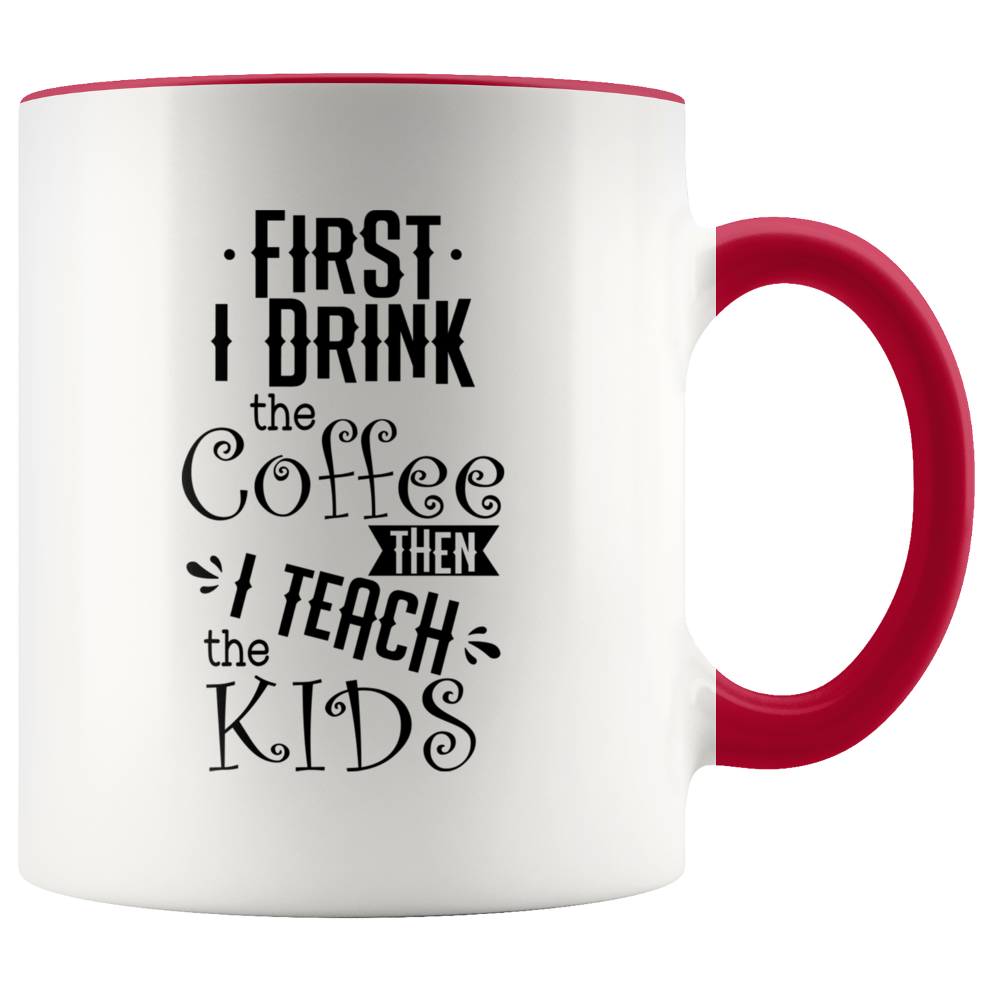 Teacher coffee mug  Funny Mug Tea cup Custom Ceramic Coffee cup