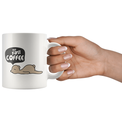 But First Coffee Mug Cute Bear Image Coffee Lover Addict Gift Funny Coffee Mug