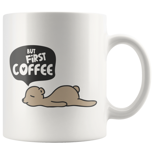 But First Coffee Mug Cute Bear Image Coffee Lover Addict Gift Funny Coffee Mug