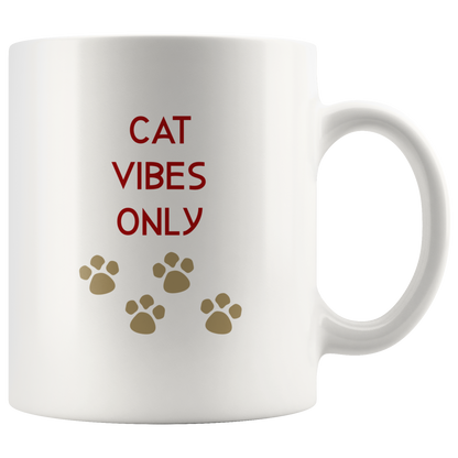 Cat Vibes Only Coffee Mug Cat Gift for Her Him Cat Lover Gift Cat Mug Funny Custom Mug