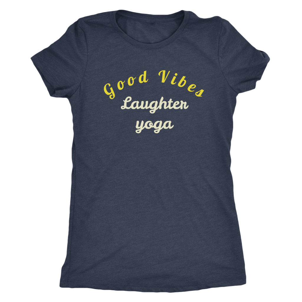 Good vibes laughter yoga t-shirt