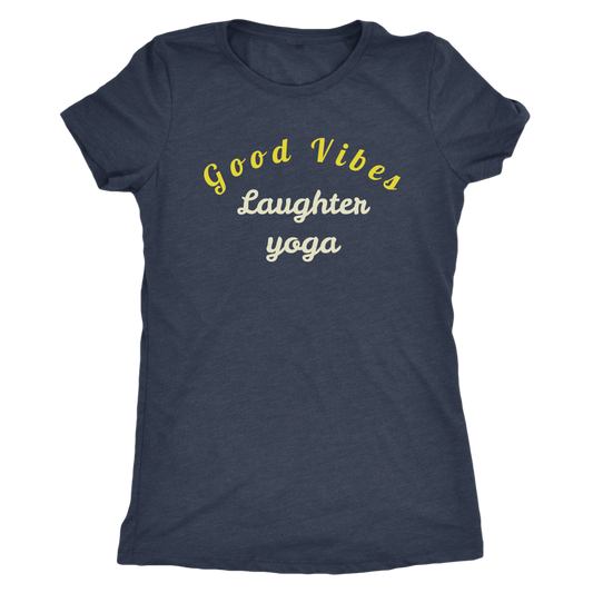 Good vibes laughter yoga t-shirt