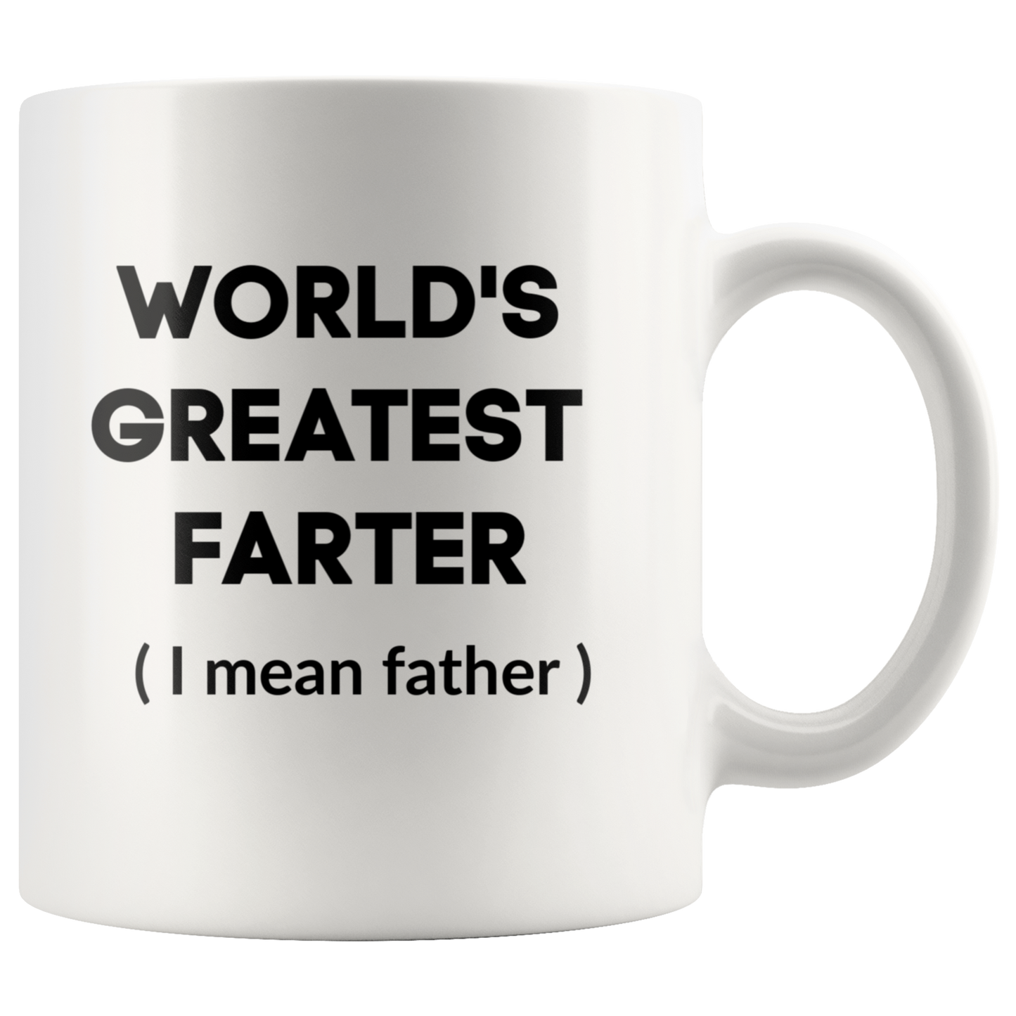 World's Greatest Farter (I mean Father) Funny Father's Day Coffee Mug Gift Dad Gift Mugs