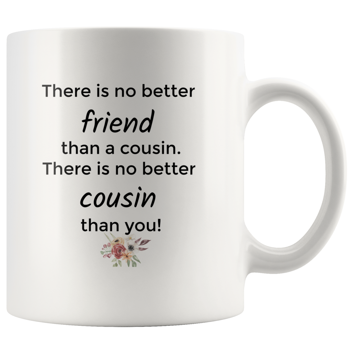 Best Friend Mug, Cousin Mug, Cousin Gift, Best Friend Gift, Friend Gift, Custom Mug