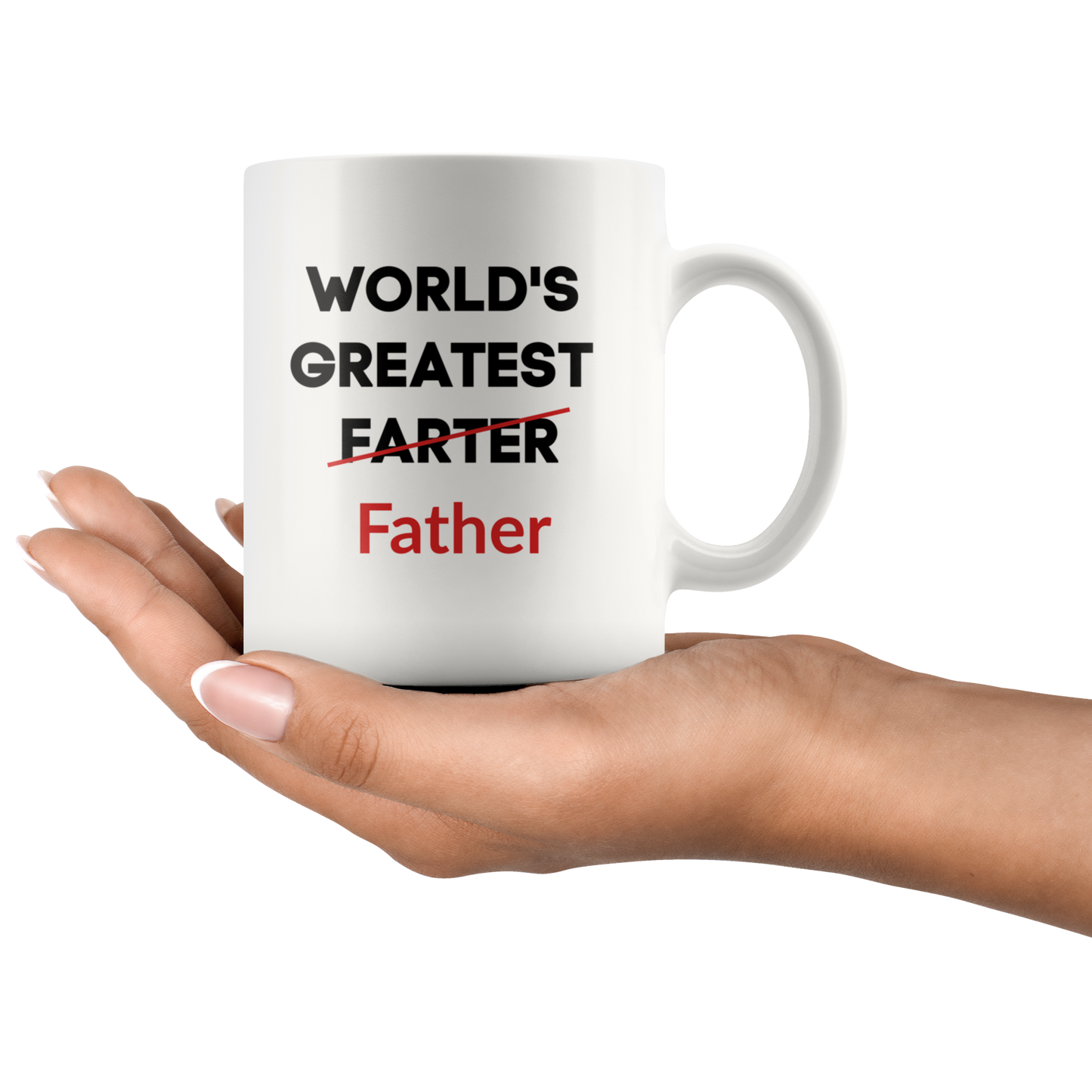 World's Greatest Farter (I mean Father) Funny Father's Day Coffee Mug Gift Dad Gift Mugs