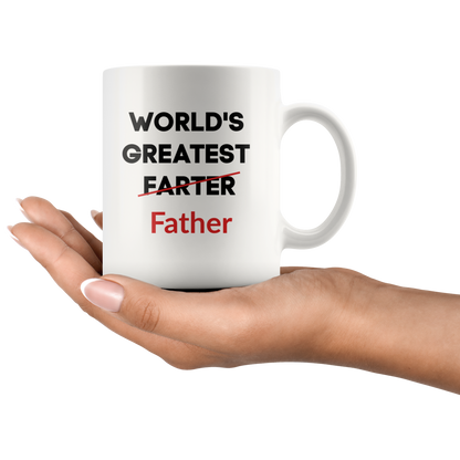 World's Greatest Farter (I mean Father) Funny Father's Day Coffee Mug Gift Dad Gift Mugs