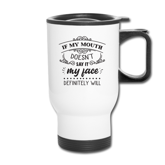 Travel Mug  Funny Travel Mug  Insulated Travel Cup With Lid - white