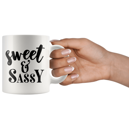 Gift for women Coffee mug Sweet & Sassy custom mug with sayings Birthday gift