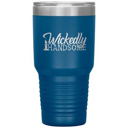 Halloween Tumbler Wickedly Handsome Funny Tumbler 30 oz Insulated Tumbler Mug Cup Gift