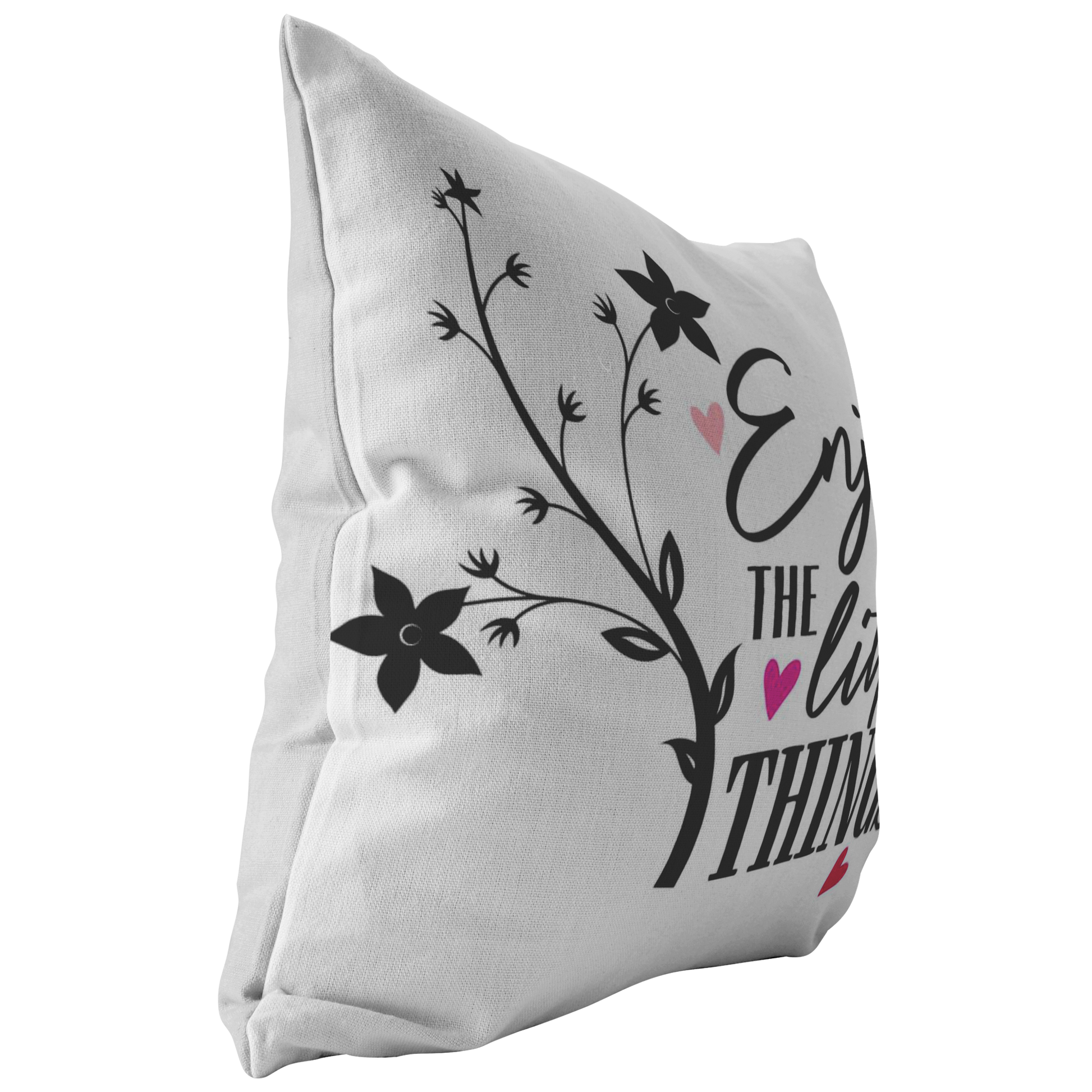 Enjoy the little things throw pillow