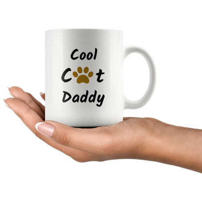 Cool Cat Daddy Coffee Mug Gift for Him Cat Dad Daddy Cat Mug Cat Gift Cat Lover Gift Funny Mug