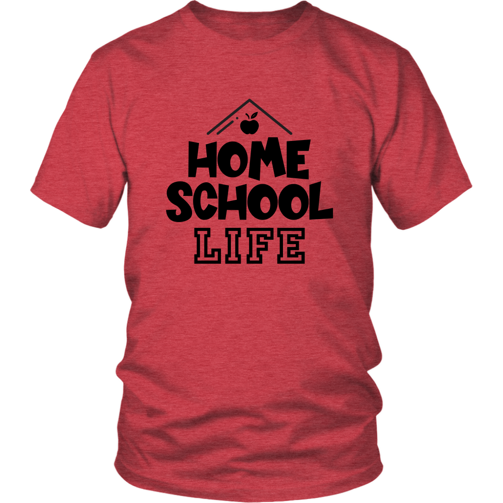 Home School Life Shirt for Parents Mom Dad T-Shirt Funny Graphic Tees