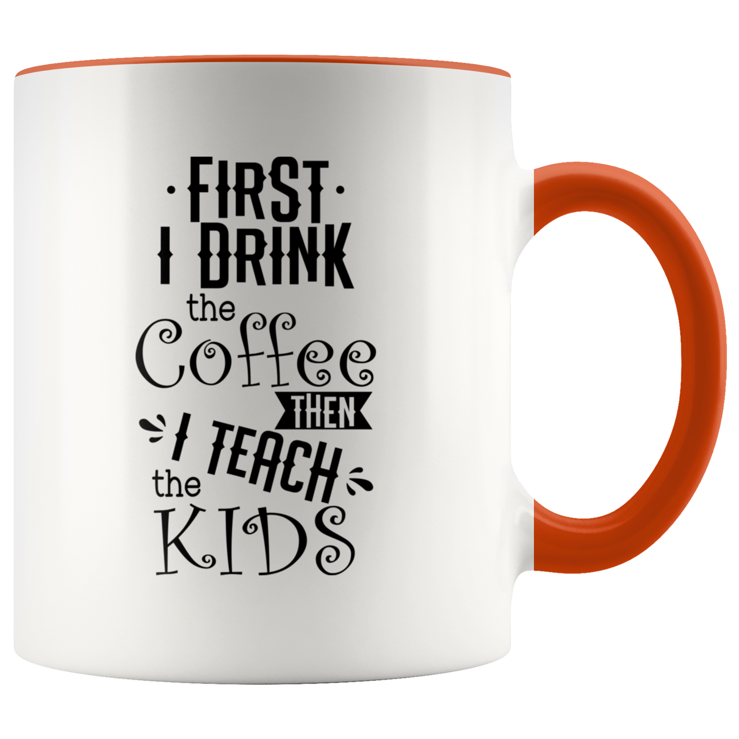 Teacher coffee mug  Funny Mug Tea cup Custom Ceramic Coffee cup
